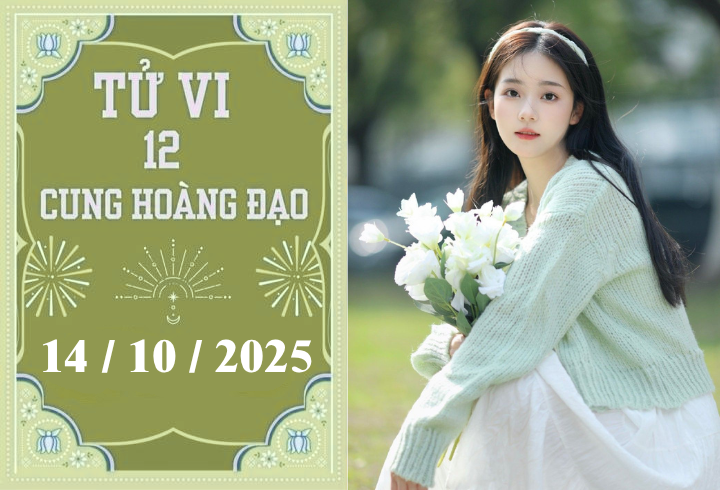 Tử vi 12 cung hoàng đạo ngày 14/10: Sư Tử thăng tiến, Cự Giải cẩn trọng