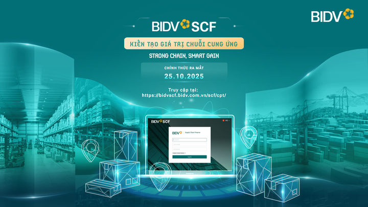 BIDV SCF - giải pháp kiến tạo giá trị chuỗi cung ứng cho doanh nghiệp - 1