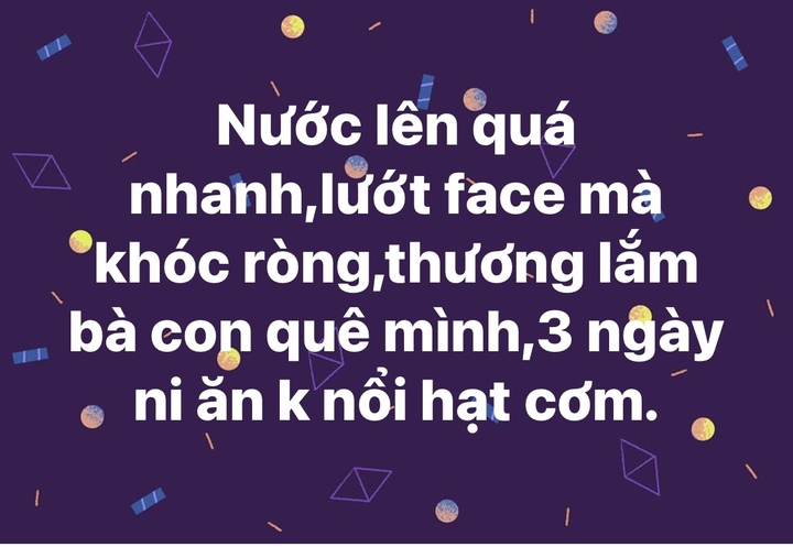 Nhiều người bày tỏ sự bất lực khi nước lũ lên quá nhanh.