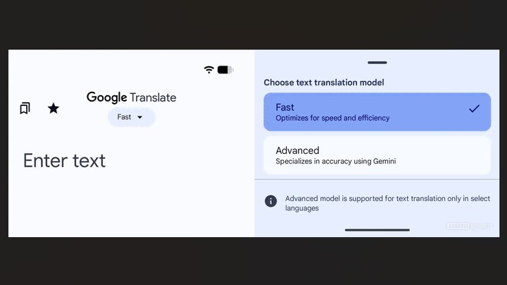 Giao diện mới cho phép người dùng chọn mô hình dịch “Fast” để ưu tiên tốc độ, hoặc “Advanced” để sử dụng AI Gemini cho bản dịch chính xác và giàu ngữ cảnh hơn. (Nguồn: Google)