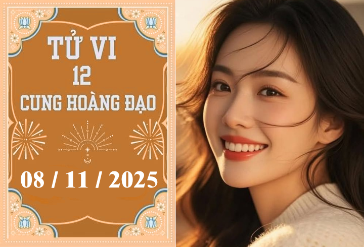 Tử vi 12 cung hoàng đạo ngày 8/11: Song Tử hứng khởi, Cự Giải may mắn