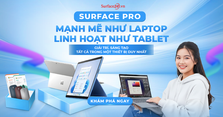 Bí quyết mua Surface chính hãng giữa thị trường thật giả tại Surface 24h - 2