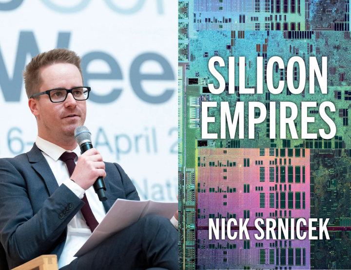 Tác giả Nick Srnicek và cuốn sách Silicon Empires, phân tích sâu về cuộc cạnh tranh AI toàn cầu giữa Mỹ và Trung Quốc. (Nguồn: Amazon)