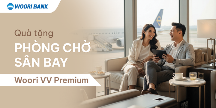 Chủ thẻ Woori VV Premium được tặng lượt trải nghiệm phòng chờ sân bay sang trọng, nơi mỗi phút chờ đợi đều trở nên thư thái và đáng giá.