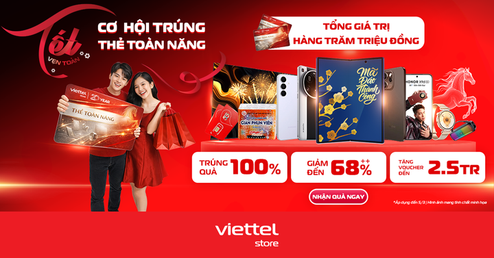 Vui 'Tết Vẹn Toàn - Ưu đãi lên đến 68%++' cùng Viettel Store - 1