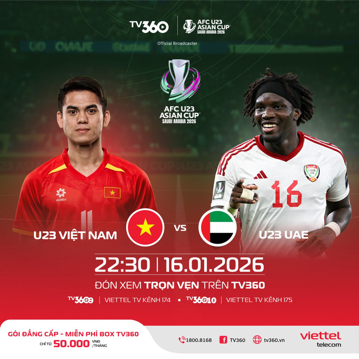 Trận U23 Việt Nam đấu với U23 UAE ở tứ kết giải U23 châu Á 2026 được chiếu trên TV360.