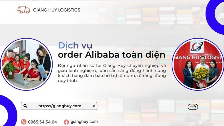 Giang Huy Logistics cung cấp dịch vụ order Alibaba uy tín nhất hiện nay.