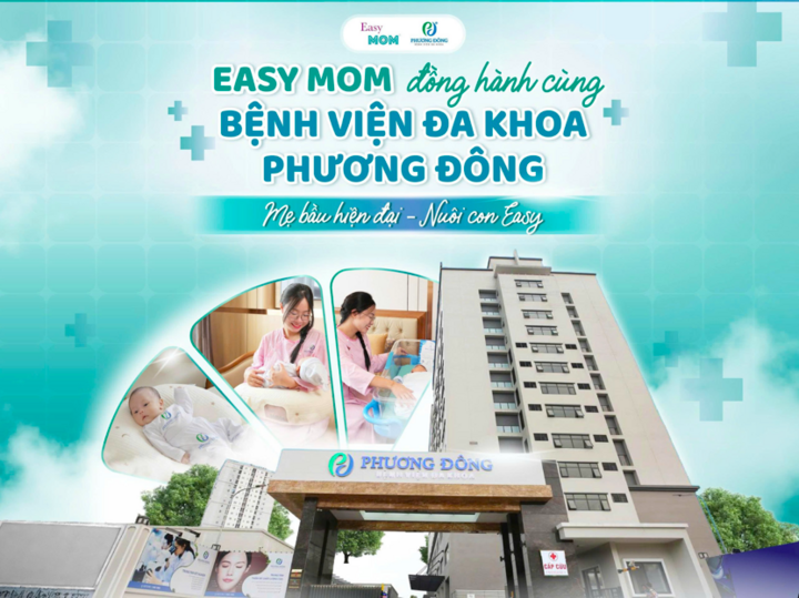 Easy MOM cùng Bệnh viện Phương Đông kiến tạo hệ sinh thái chăm sóc Mẹ Bé uy tín - 1