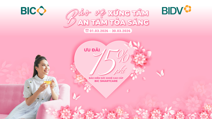 BIC ưu đãi 15% phí bảo hiểm sức khoẻ cao cấp mừng Ngày Quốc tế Phụ nữ - 1