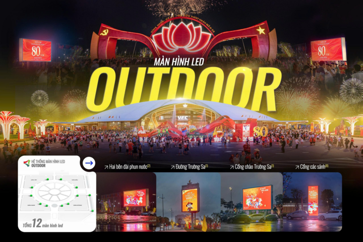 VINAMA là đơn vị khai thác độc quyền 48 màn hình LED tại VEC.