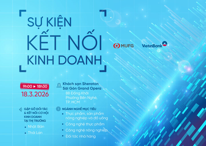 VietinBank và MUFG tổ chức Kết nối kinh doanh 2026 - 1