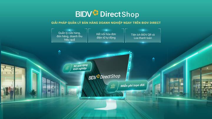 Quản lý bán hàng hiệu quả hơn với BIDV Direct Shop - 1