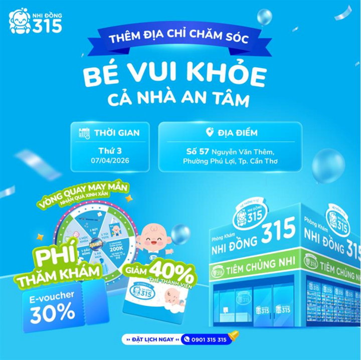Phòng khám Nhi Đồng 315 có thêm địa chỉ mới tại số 57 Nguyễn Văn Thêm, phường Phú Lợi, TP Cần Thơ.