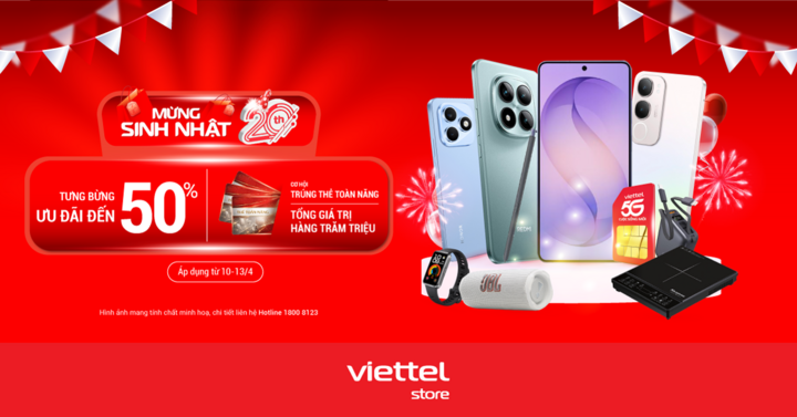 Hotsale sinh nhật Viettel Store giảm đến 50%, săn deal 'giá chạm đáy' - 1