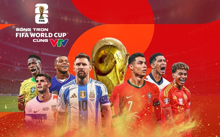 VTV sở hữu bản quyền World Cup 2026.