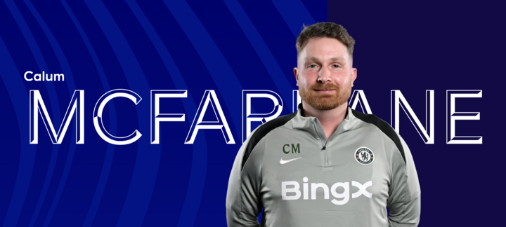 HLV Calum McFarlane sẽ đảm nhiệm ghế HLV trưởng Chelsea cho đến cuối mùa giải.
