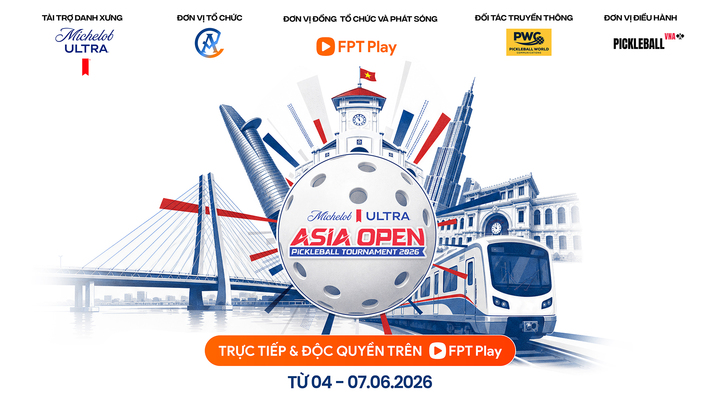 Toàn bộ các trận đấu của Giải Pickleball Michelob ULTRA - Châu Á Mở rộng 2026 sẽ được phát sóng độc quyền trên hệ sinh thái FPT Play.