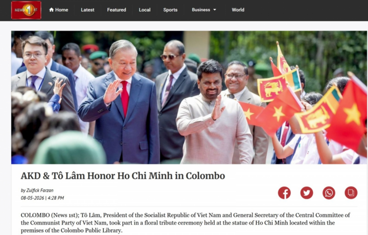 Truyền thông Sri Lanka đưa đậm nét về kết quả chuyến thăm của Tổng Bí thư, Chủ tịch nước Tô Lâm.