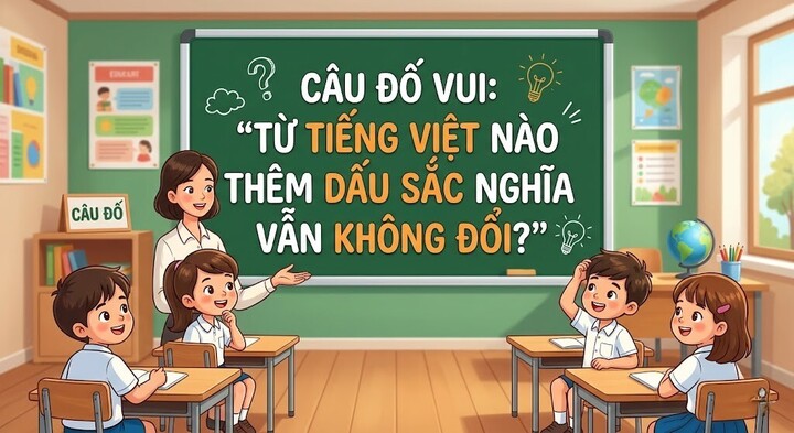Từ tiếng Việt nào thêm dấu sắc nghĩa vẫn không đổi? (Ảnh minh họa)