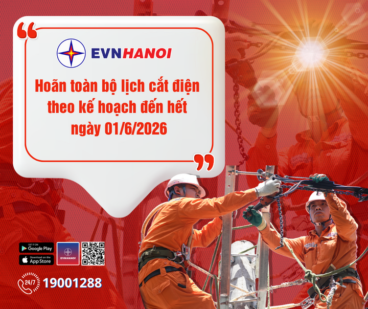 EVNHANOI hoãn toàn bộ lịch cắt điện đến hết ngày 1/6 - 1