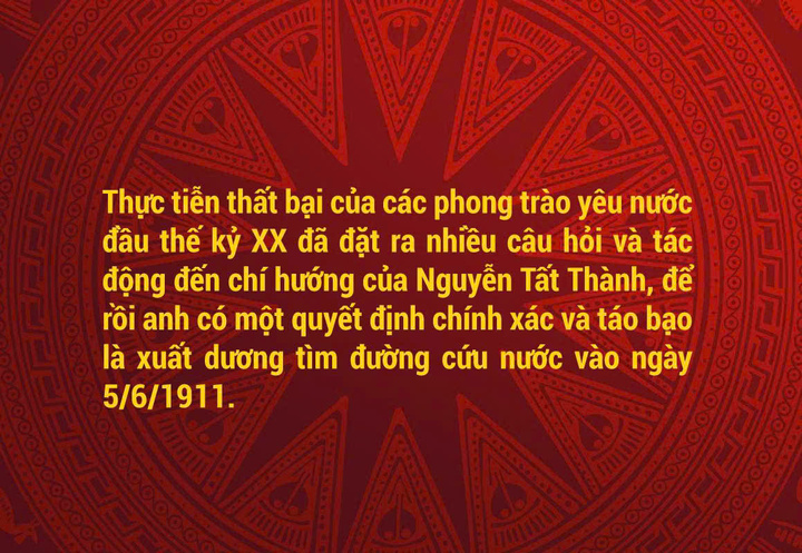 21 tuổi đi tìm đường cứu nước, Nguyễn Tất Thành mang theo lòng yêu nước tận cùng - 2
