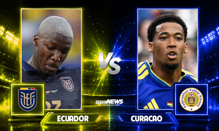 Ecuador đấu với Curacao ở lượt trận thứ hai vòng bảng World Cup 2026.