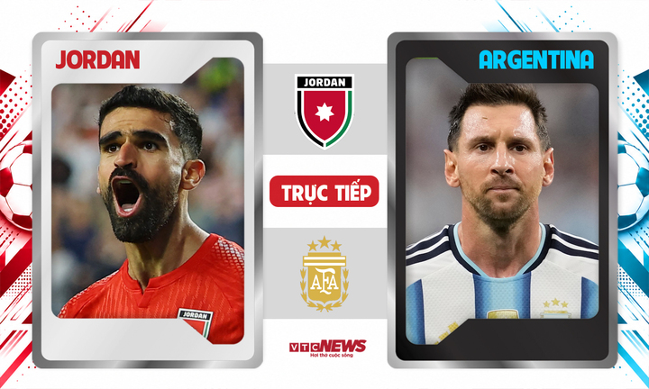 Jordan đấu với Argentina ở lượt trận cuối bảng J World Cup 2026.