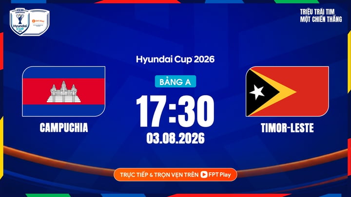 Trận đấu giữa Campuchia vs Timor Leste được chiếu trực tiếp trên FPT Play.