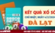 XSDL 4/2/2024 - Kết quả xổ số Đà Lạt hôm nay 4/2