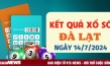 XSDL 14/7 - Kết quả xổ số Đà Lạt hôm nay 14/7/2024 - XSDL Chủ nhật