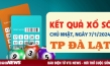 Kết quả xổ số Đà Lạt hôm nay 7/1 - XSDL 7/1/2024
