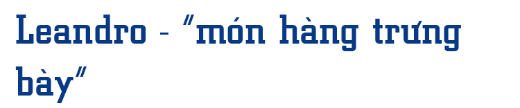 Lật mở thương vụ lịch sử V-League đưa Leandro về Lạch Tray - 2