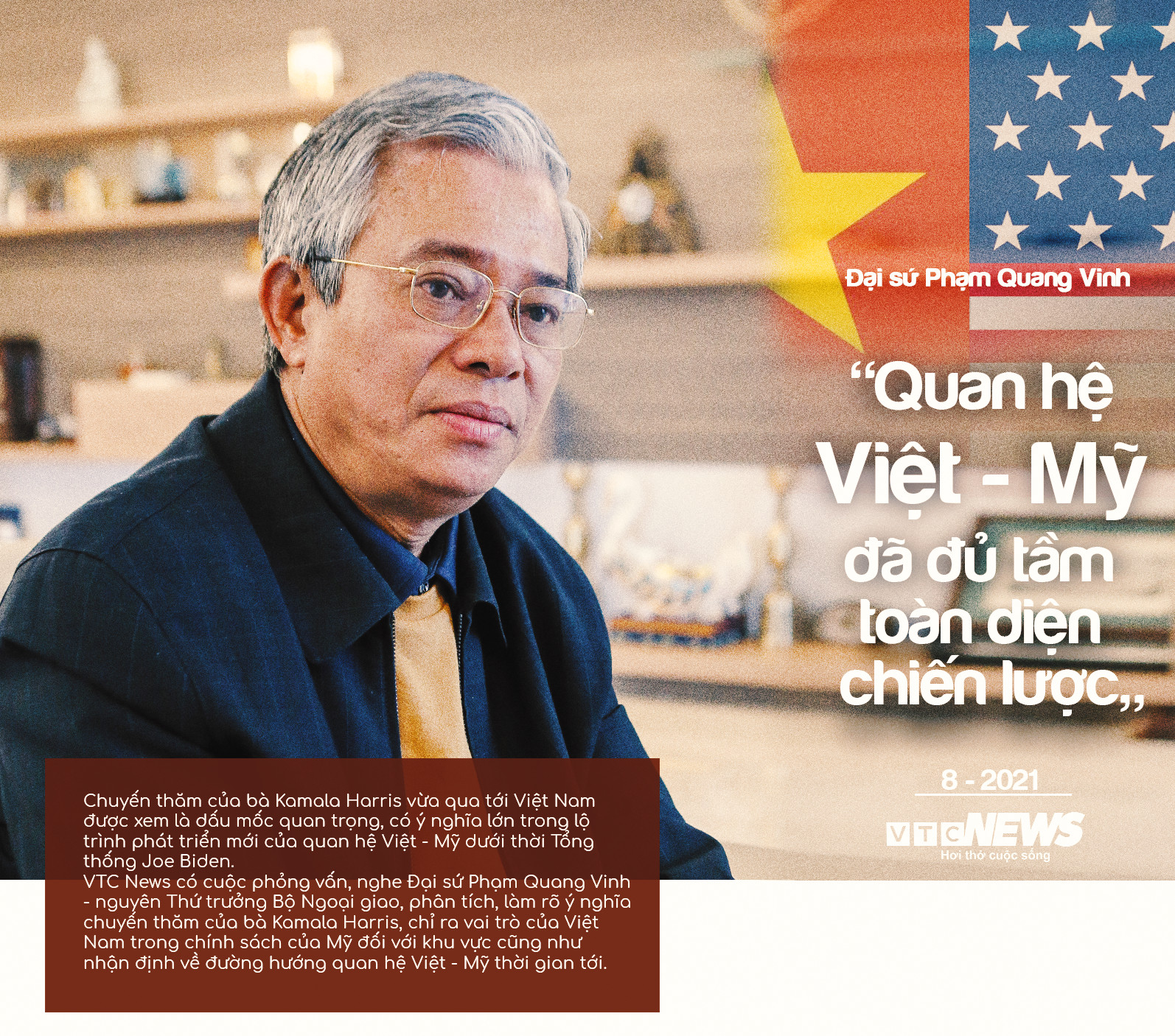 Đại sứ Phạm Quang Vinh: Quan hệ Việt - Mỹ đã đủ tầm toàn diện chiến lược - 1
