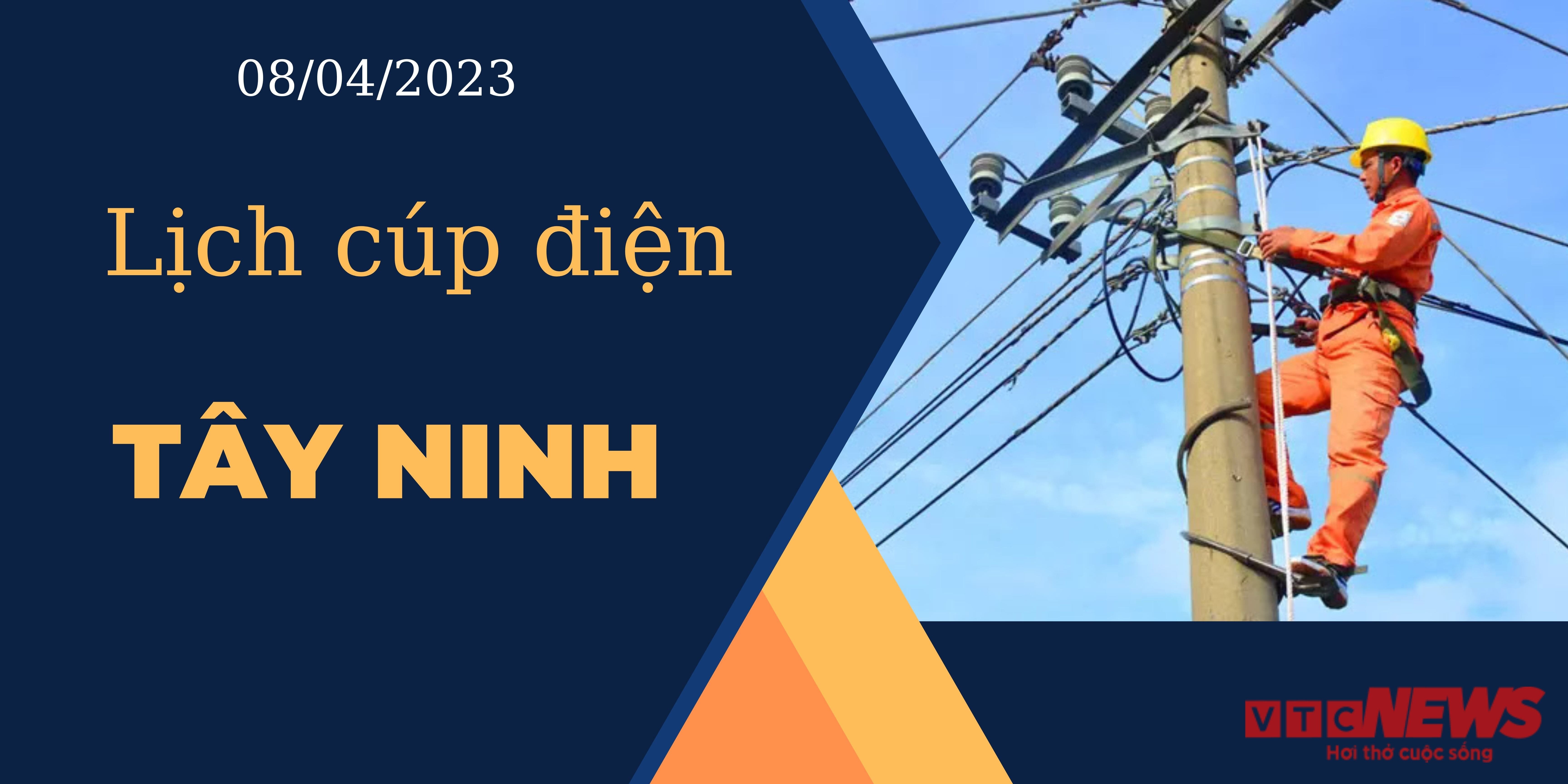 Lịch cúp điện hôm nay tại Tây Ninh ngày 08/04/2023 - 1
