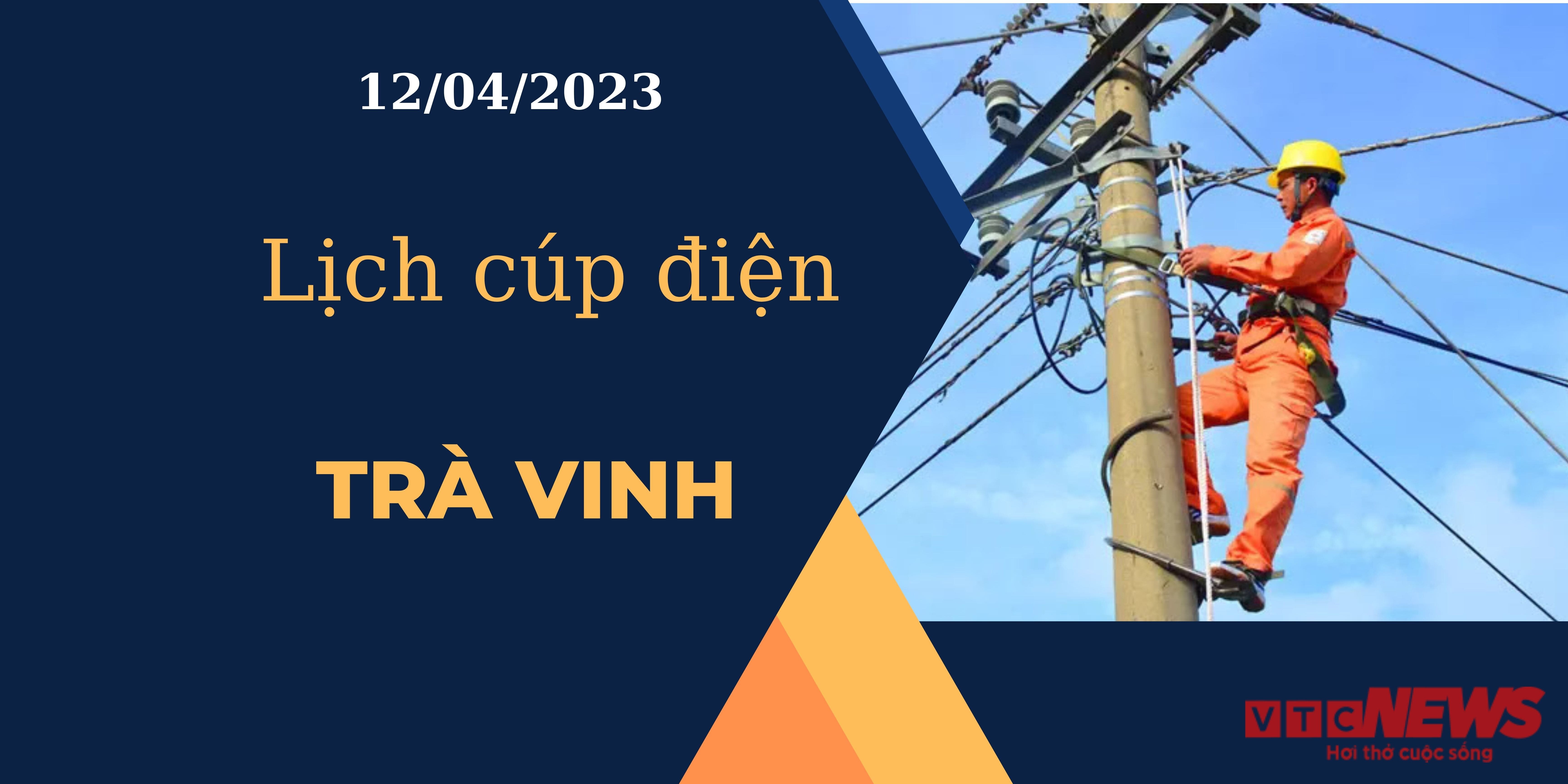 Lịch cúp điện hôm nay tại Trà Vinh ngày 12/04/2023 - 1