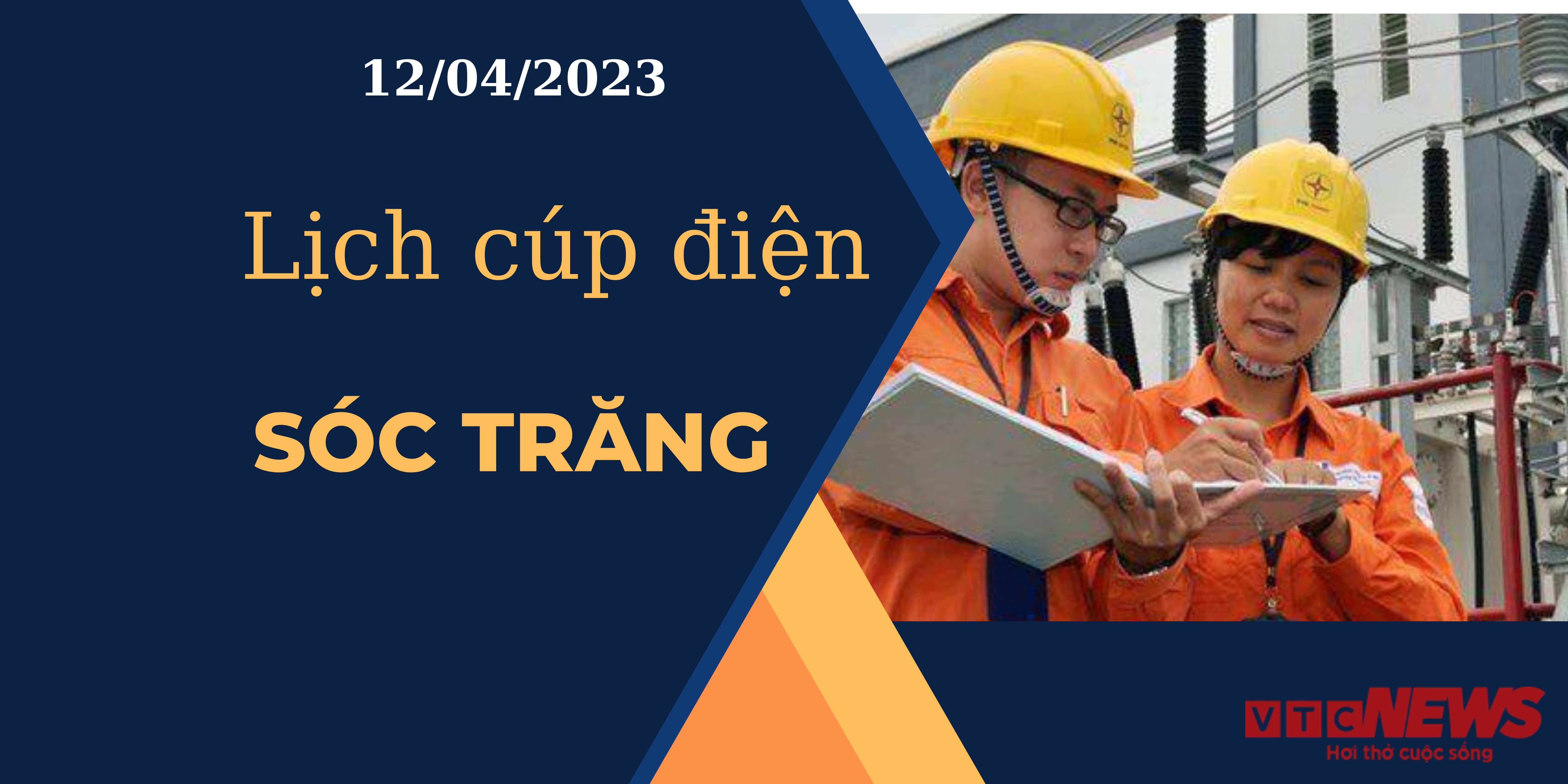 Lịch cúp điện hôm nay ngày 12/04/2023 tại Sóc Trăng - 1