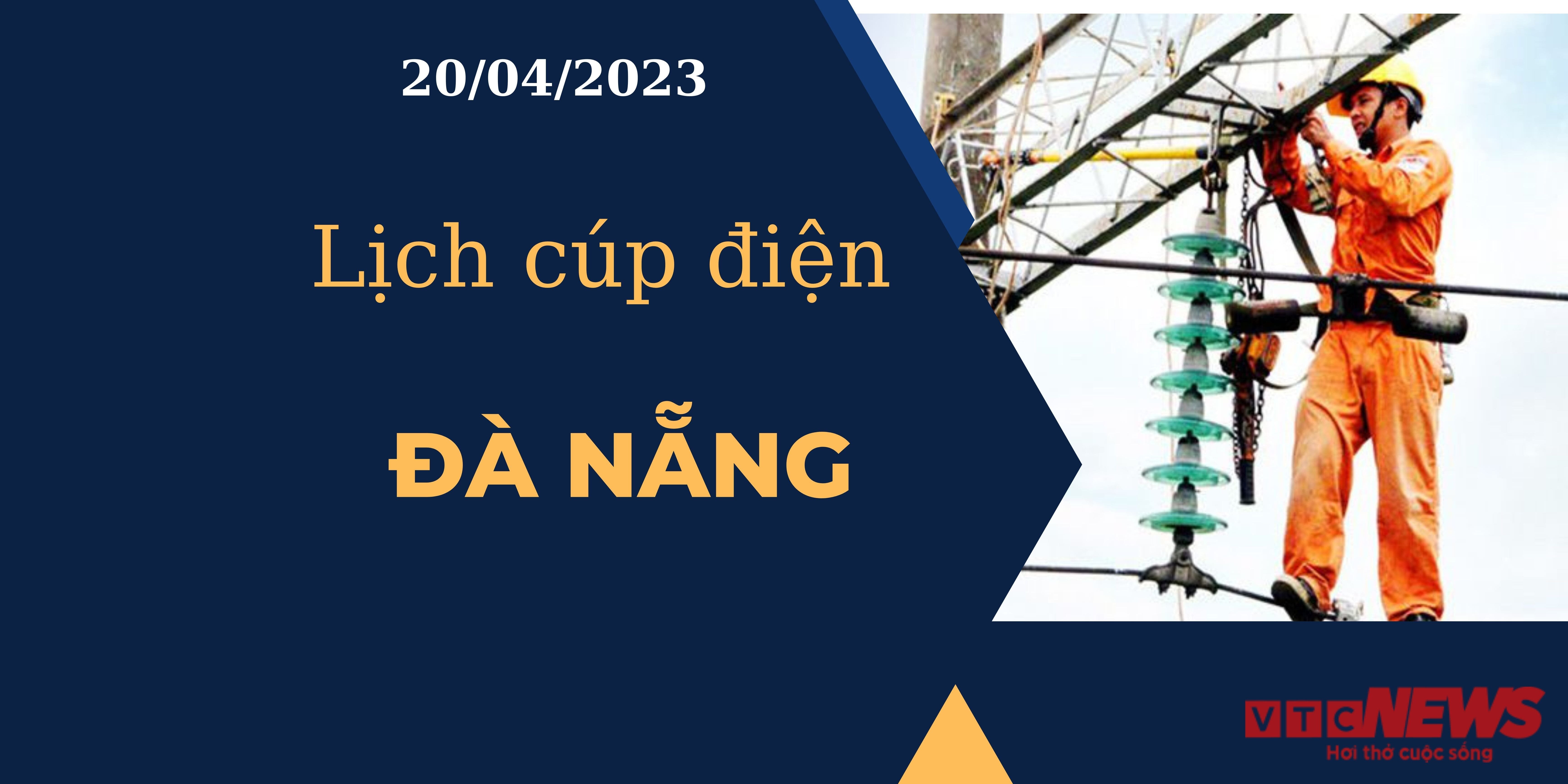 Lịch cúp điện hôm nay tại Đà Nẵng ngày 20/04/2023 - 1
