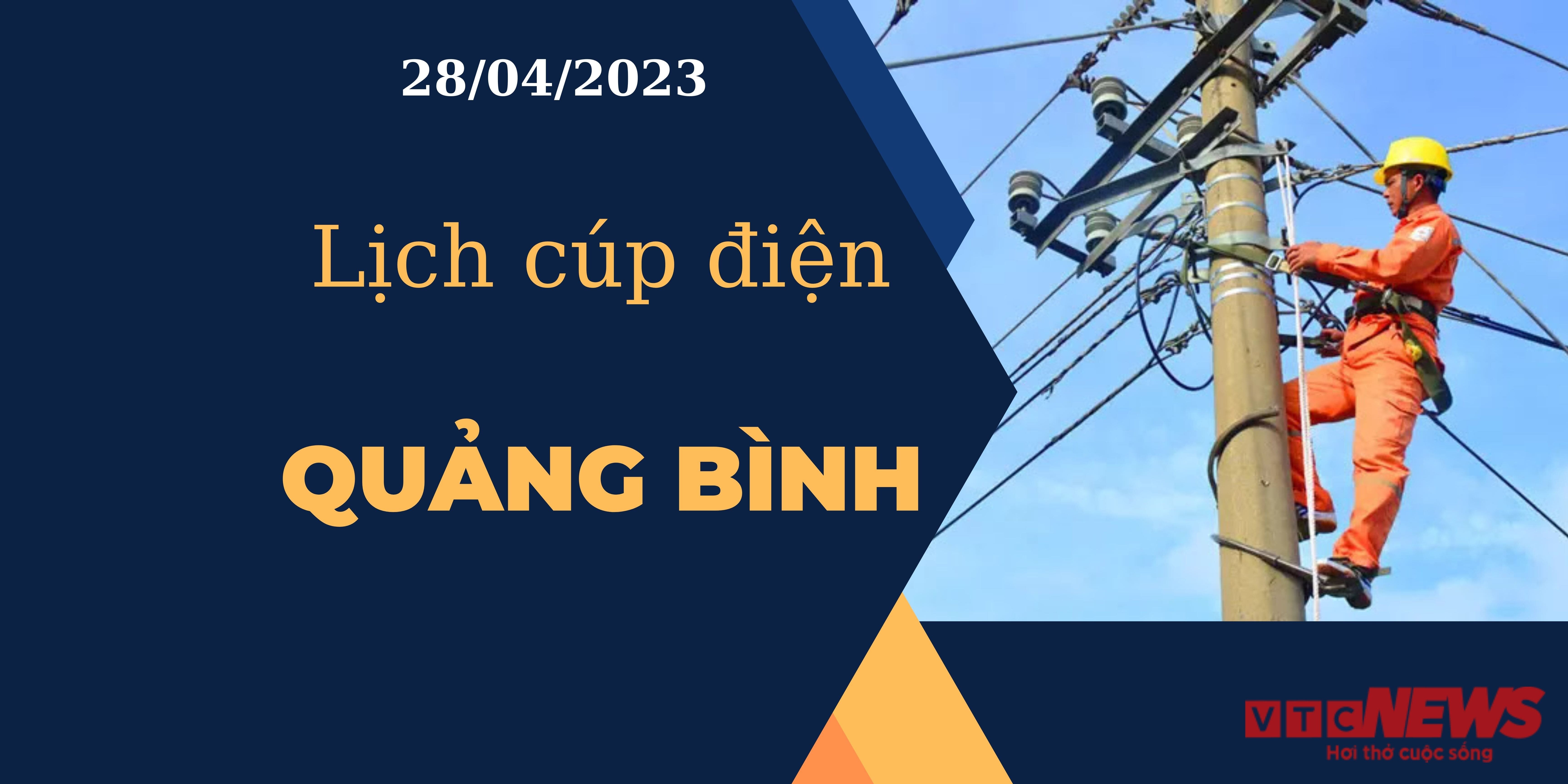 Lịch cúp điện hôm nay tại Quảng Bình ngày 28/04/2023 - 1
