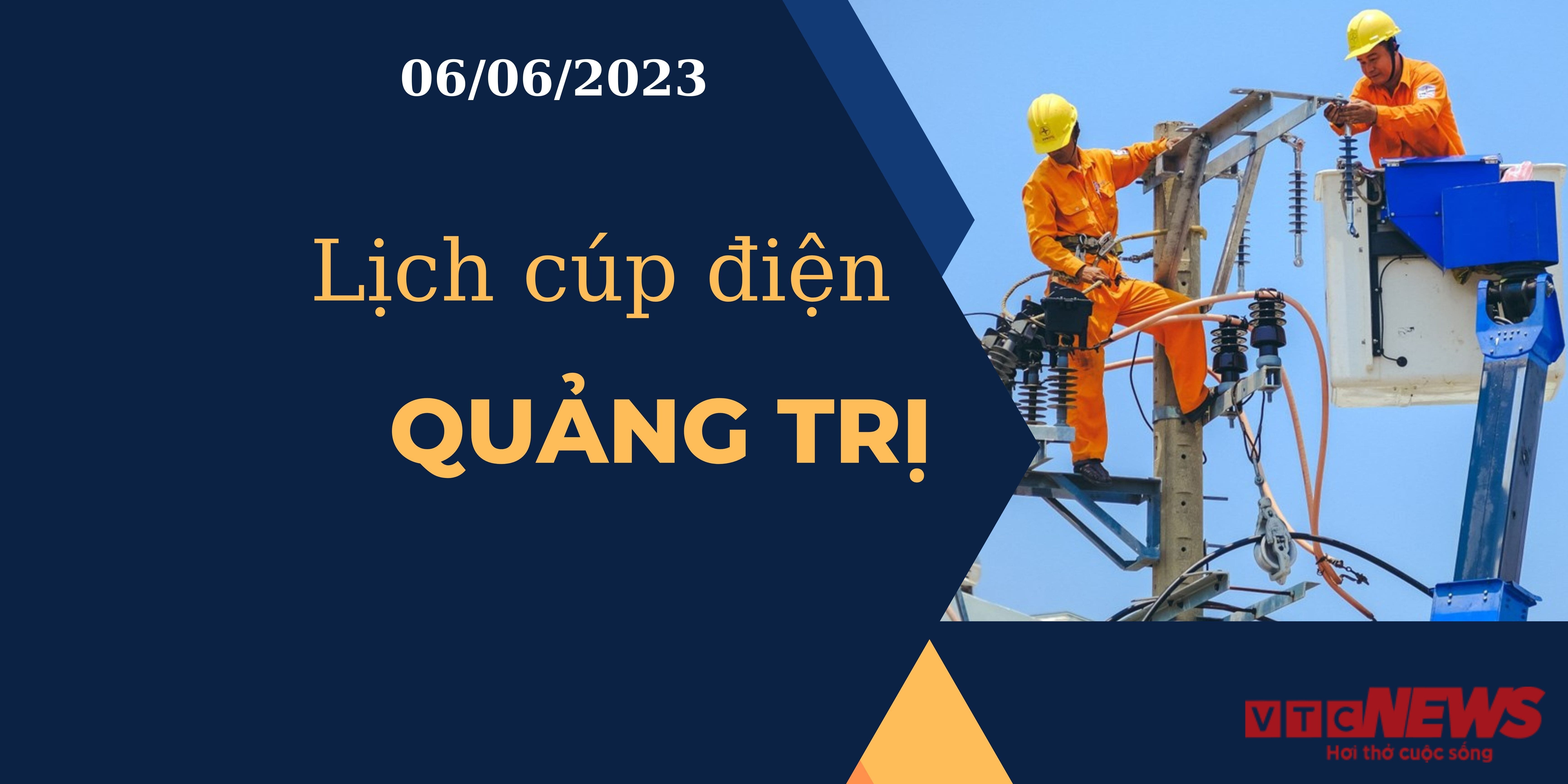 Lịch cúp điện hôm nay tại Quảng Trị ngày 06/06/2023 - 1