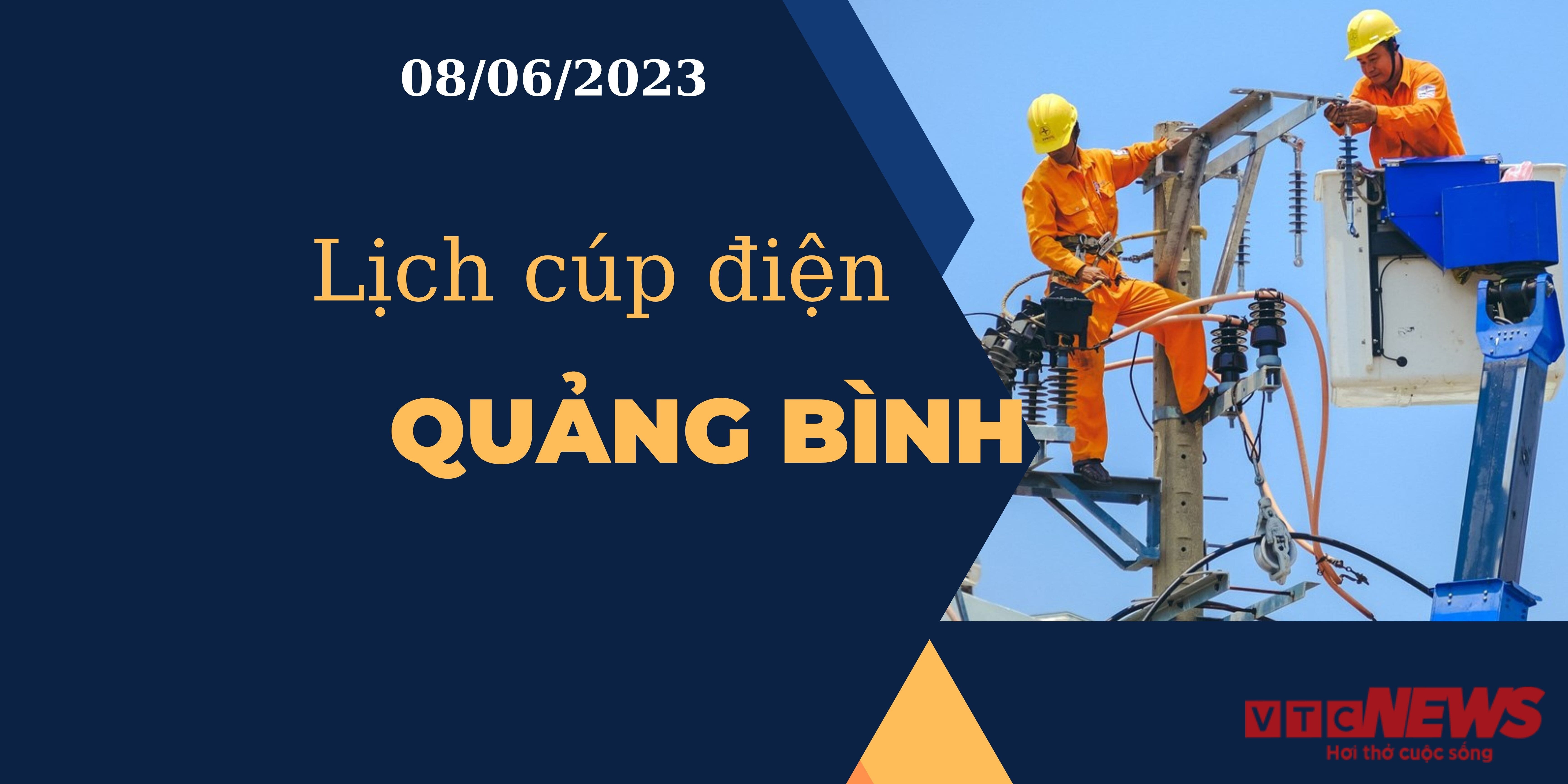 Lịch cúp điện hôm nay tại Quảng Bình ngày 08/06/2023 - 1