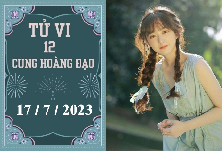 Tử vi vui 12 cung hoàng đạo ngày 17/7: Song Ngư tích cực, Thiên Bình độc lập