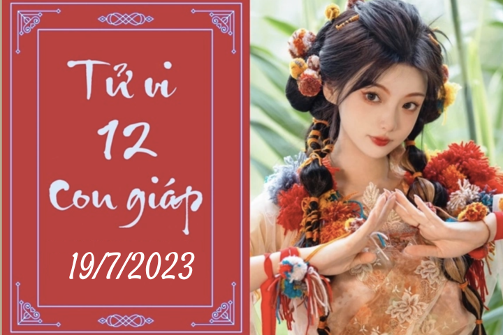 Tử vi vui 12 con giáp hôm nay ngày 19/7/2023: Hợi chăm chỉ, Tỵ hạn chế (Ảnh minh hoạ).