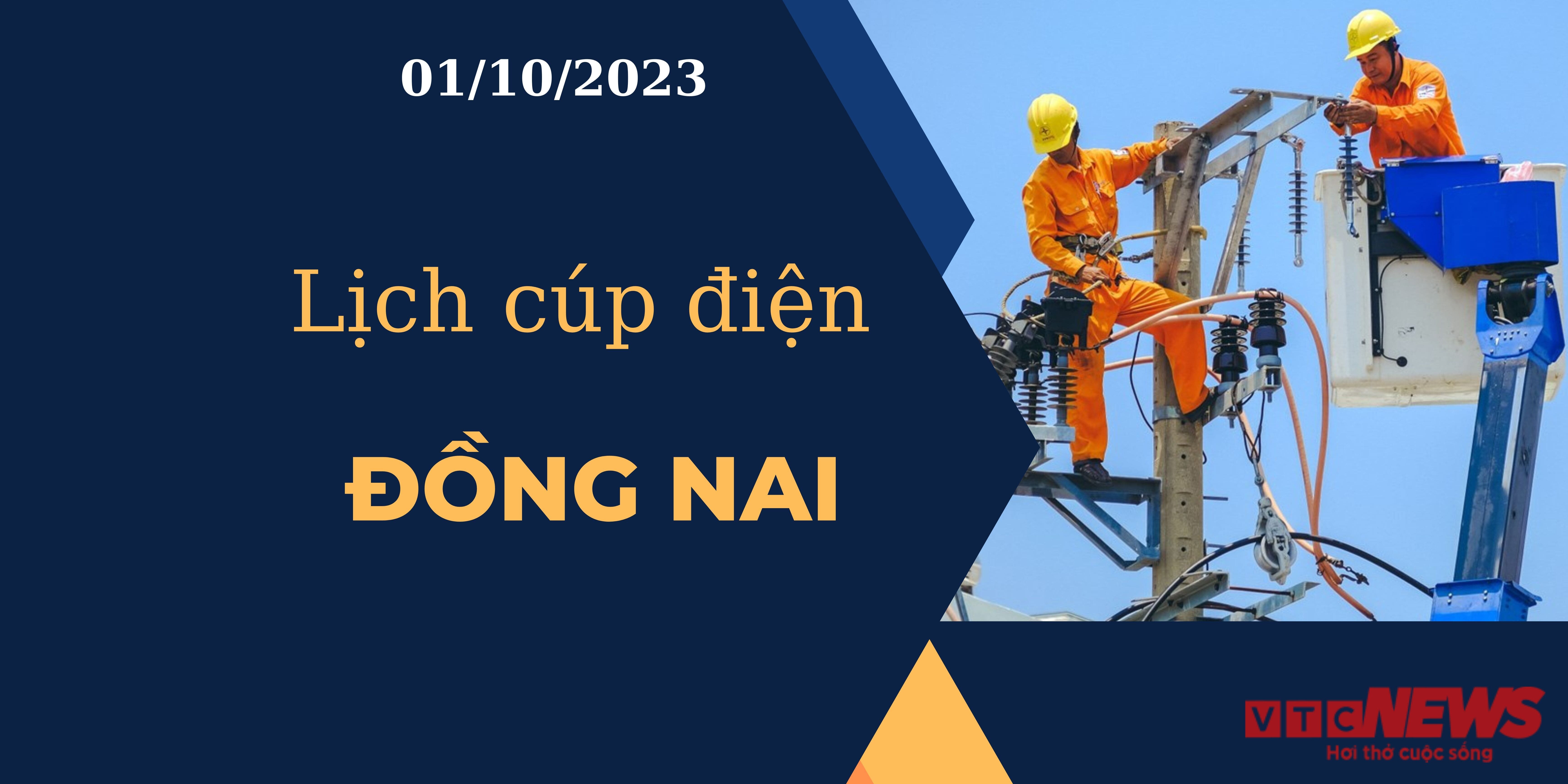 Lịch cúp điện Đồng Nai ngày 01/10/2023
