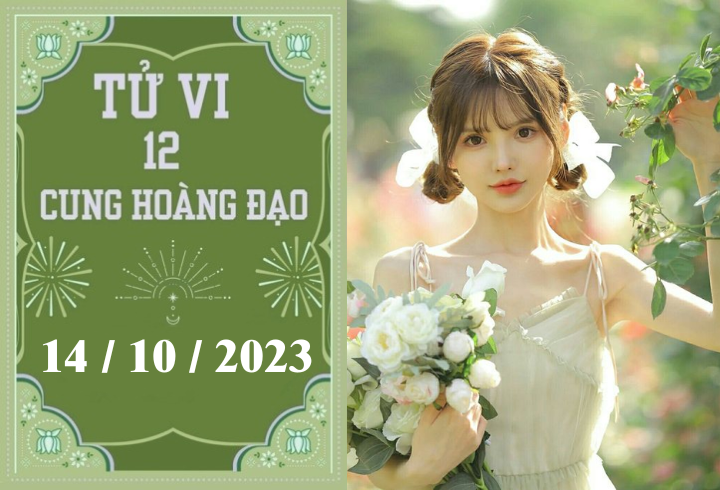 Tử vi vui 12 cung hoàng đạo ngày 14/10: Song Tử khó khăn, Song Ngư thiếu tự tin