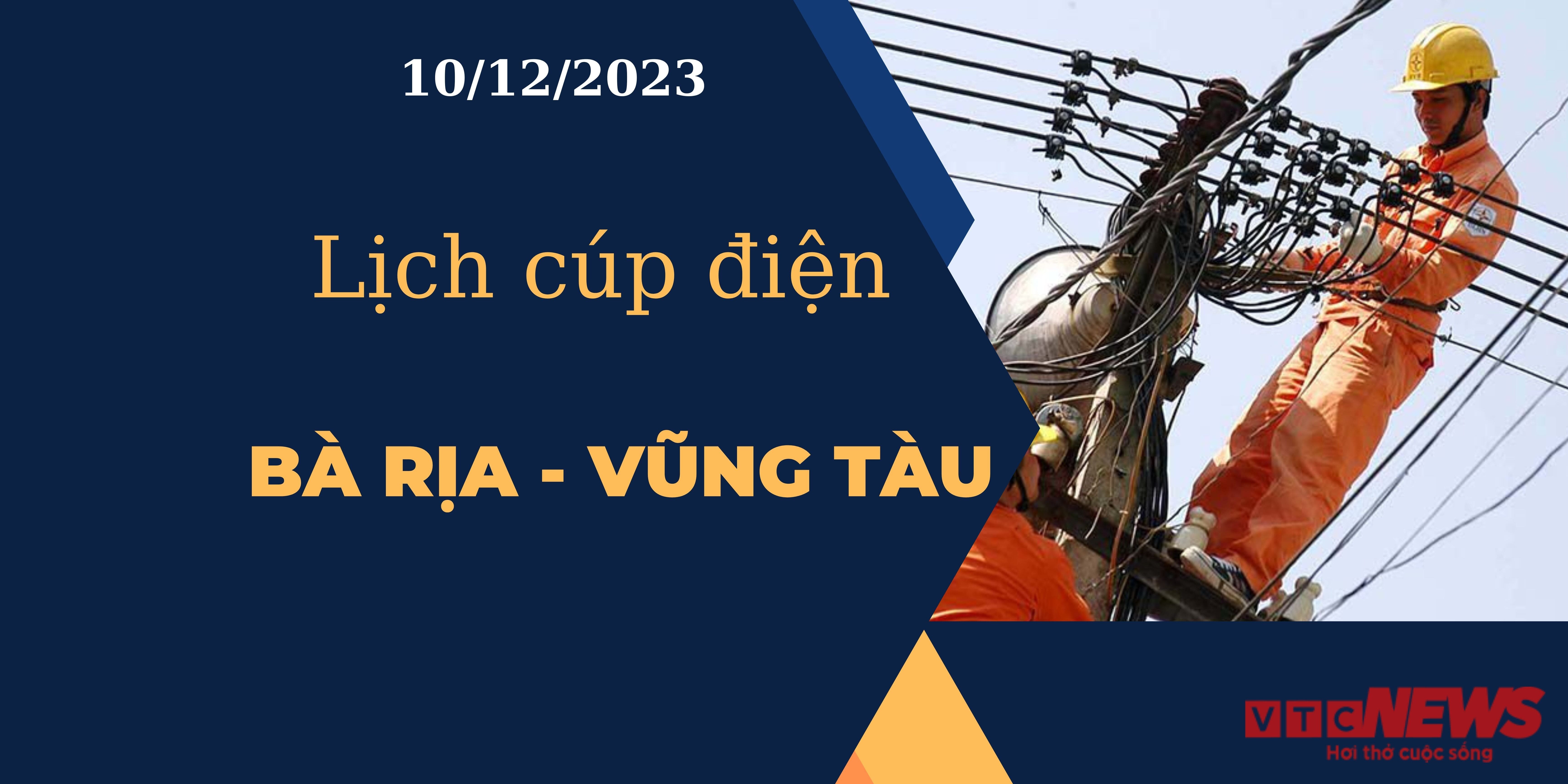 Lịch cúp điện Bà Rịa - Vũng Tàu ngày 10/12/2023