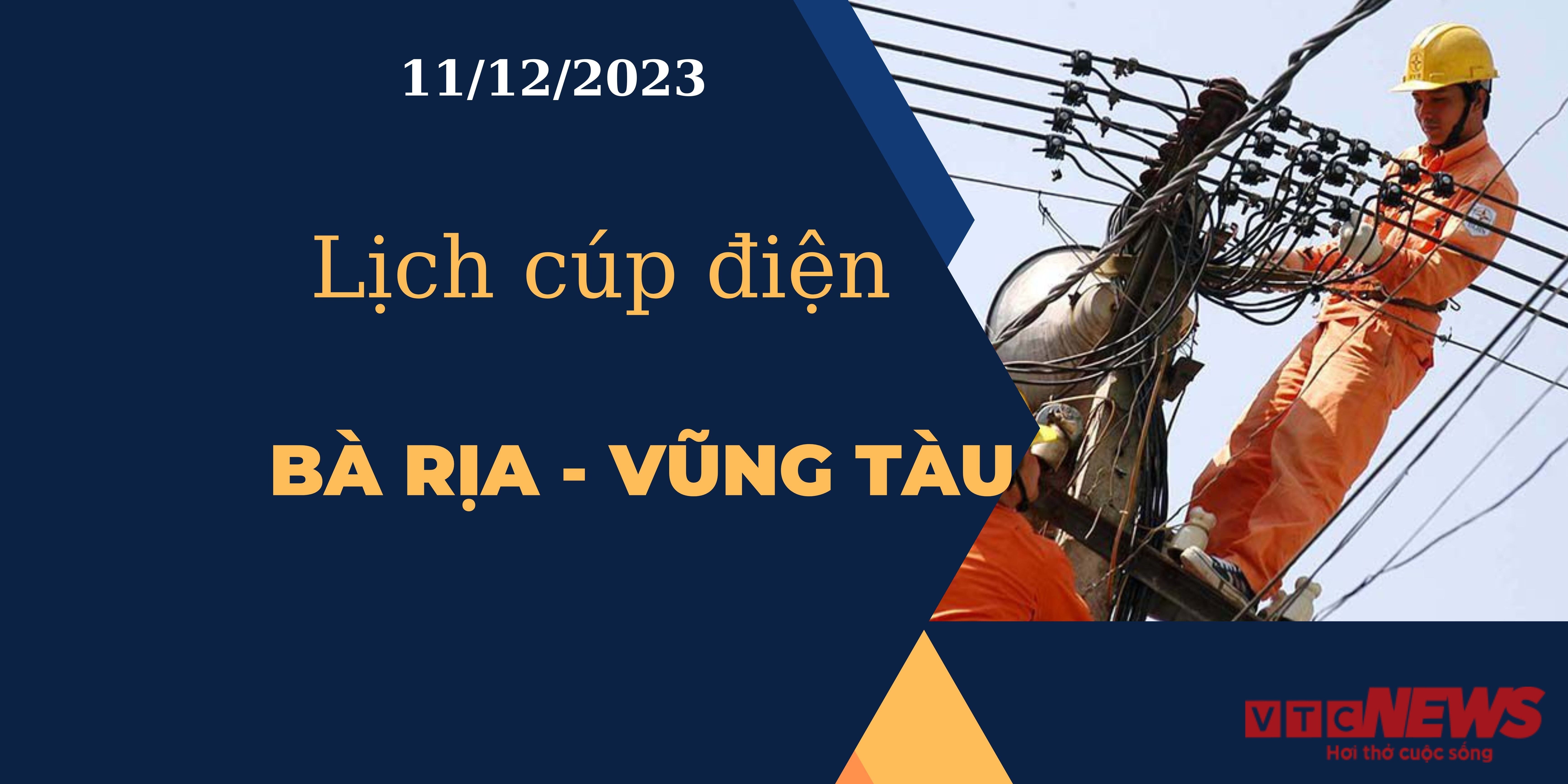 Lịch cúp điện Bà Rịa - Vũng Tàu ngày 11/12/2023