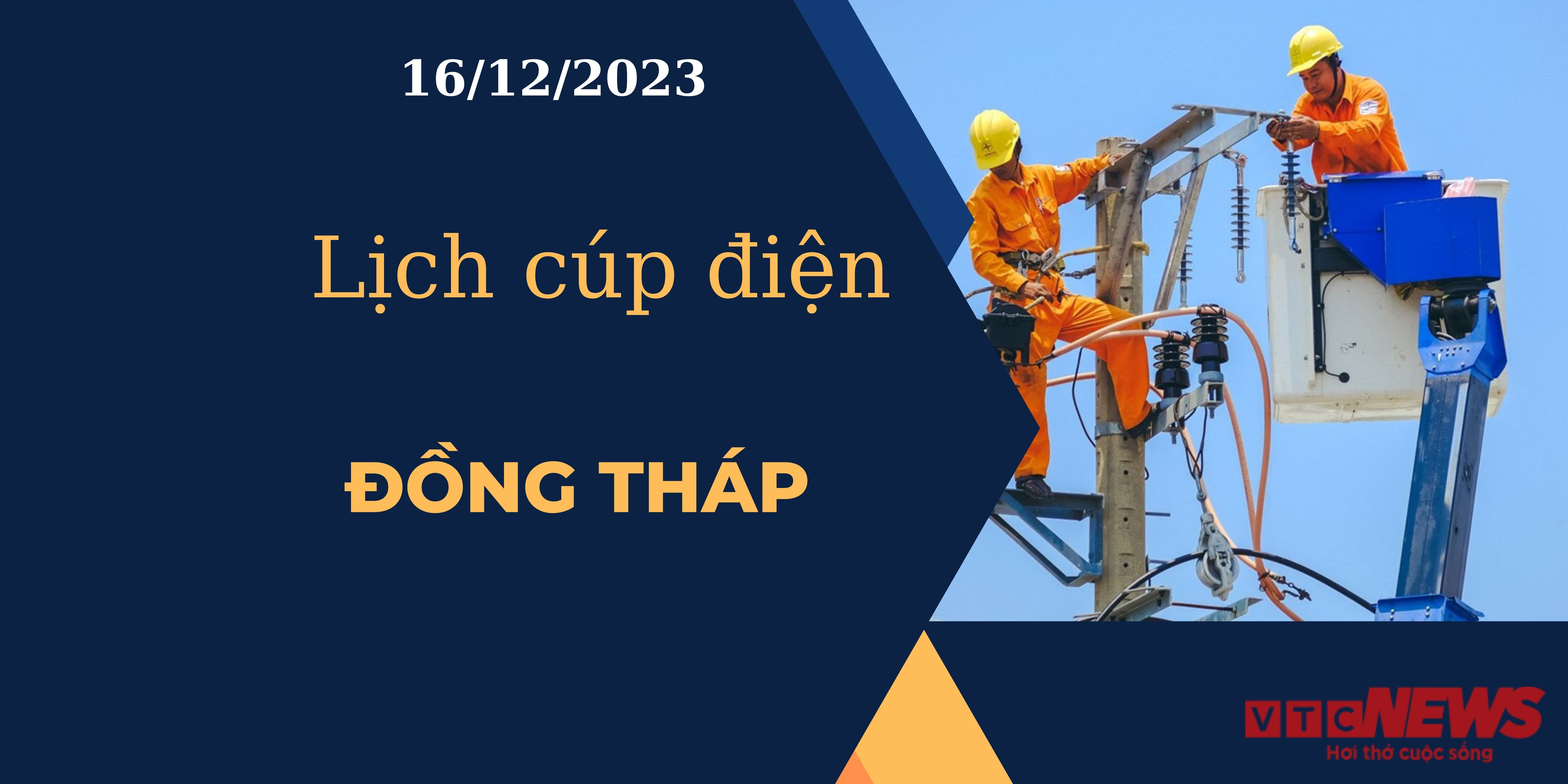 Lịch cúp điện Đồng Tháp ngày 16/12/2023
