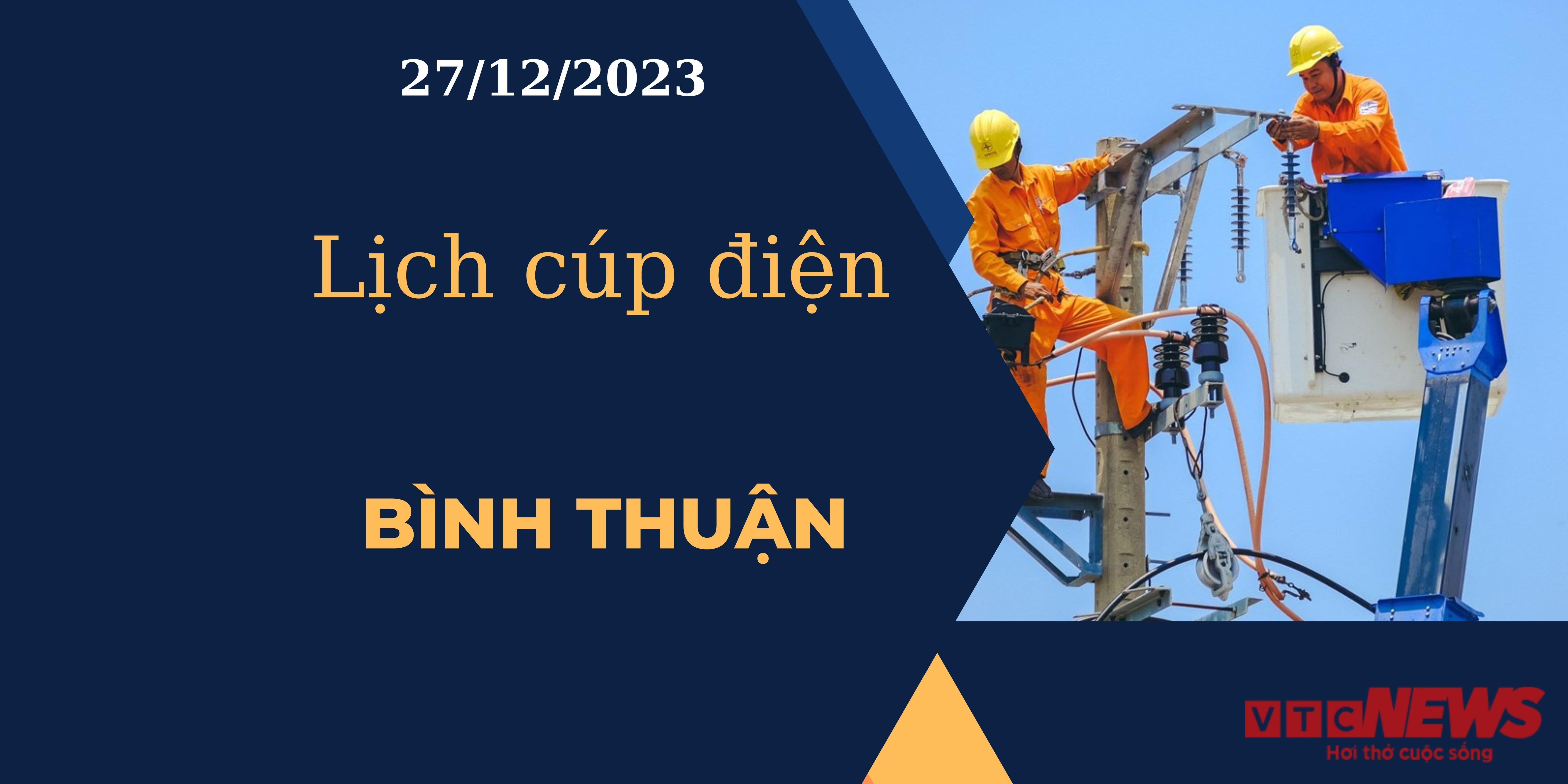 Lịch cúp điện Bình Thuận ngày 27/12/2023