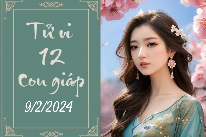 Tử vi vui 12 con giáp hôm nay ngày 9/2/2024: Sửu cận thận, Ngọ chuyên nghiệp (Ảnh minh họa).