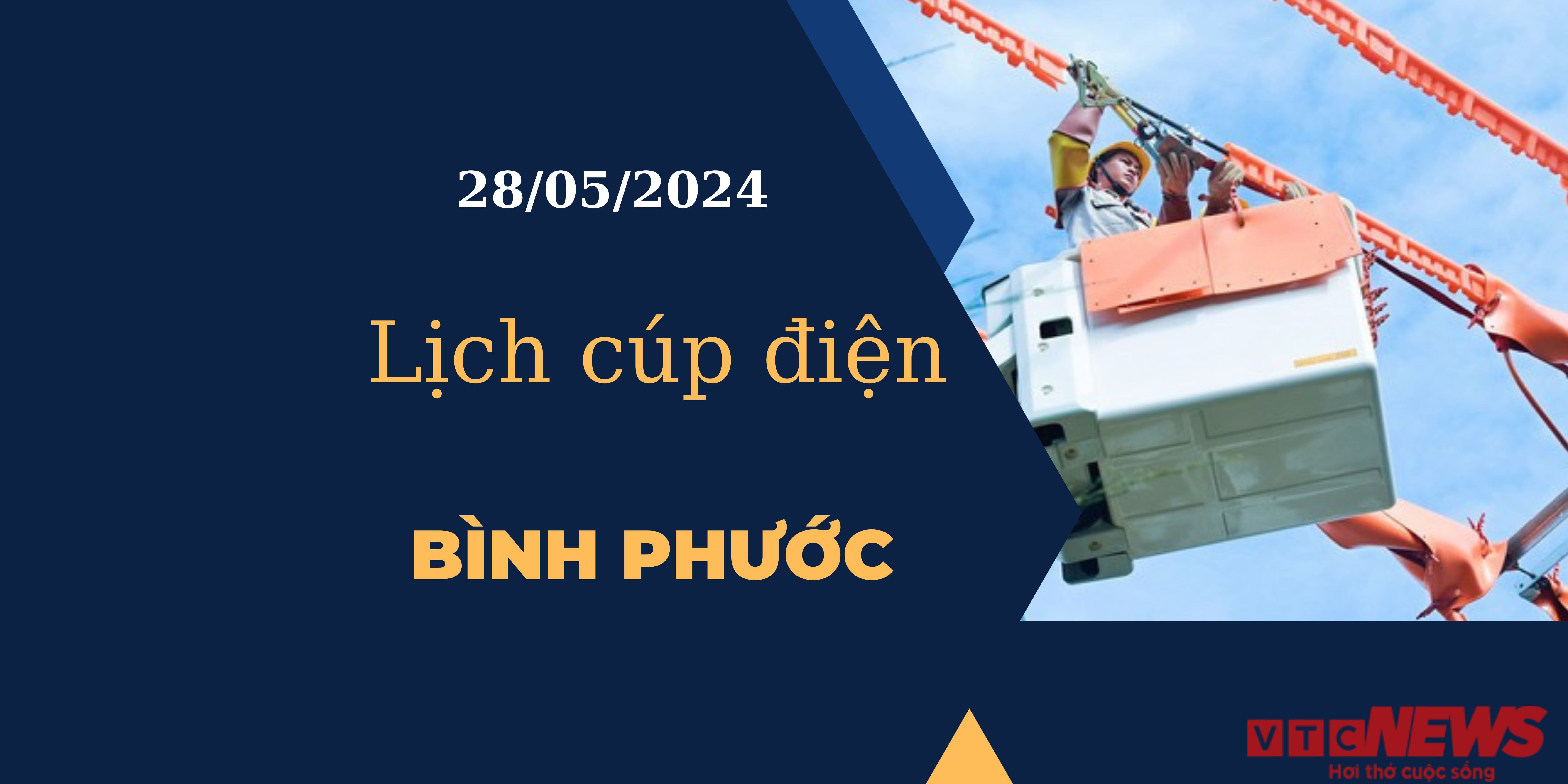 Lịch cúp điện hôm nay tại Bình Phước ngày 28/05/2024